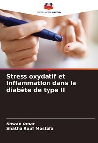 Produktbild: Stress oxydatif et inflammation dans le diab&egrave;te de type II