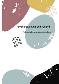 Produktbild: Psychologie Kind und Jugend Teil 2