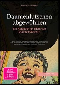 Produktbild: Daumenlutschen abgew&ouml;hnen: Ein Ratgeber f&uuml;r Eltern von Daumenlutschern