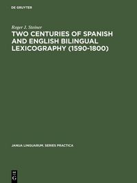 Produktbild: Two Centuries of Spanish and English Bilingual Lexicography (1590-1800)