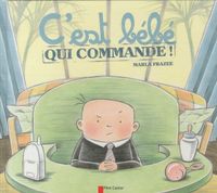 Produktbild: C'est b&eacute;b&eacute; qui commande !
