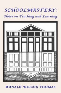Produktbild: Schoolmastery: Notes on Teaching and Learning