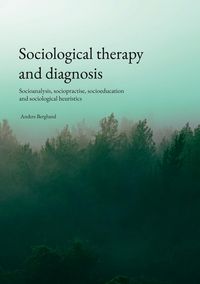 Produktbild: Sociological therapy and diagnosis