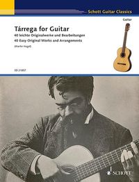 Bild vom Artikel Tárrega for Guitar vom Autor Francisco Tarrega