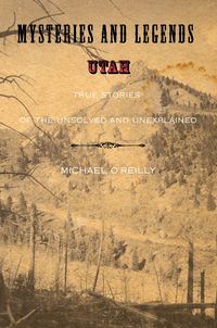 Produktbild: Mysteries and Legends of Utah