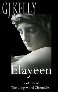 Produktbild: Elayeen (The Longsword Chronicles, #6)