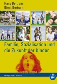 Produktbild: Familie, Sozialisation und die Zukunft der Kinder