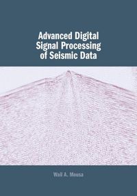 Produktbild: Advanced Digital Signal Processing of Seismic Data