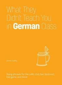 Produktbild: What They Didn't Teach You in German Class