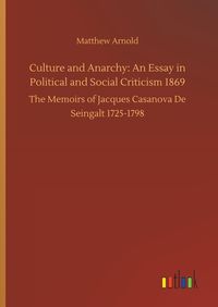 Produktbild: Culture and Anarchy: An Essay in Political and Social Criticism 1869