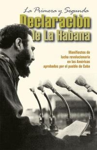 Produktbild: La Primera Y Segunda Declaraci&oacute;n de la Habana