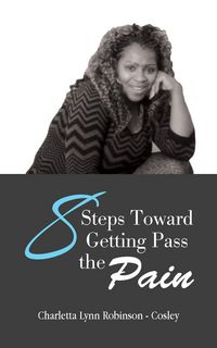 Produktbild: 8 Steps Toward Getting Pass the Pain