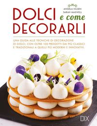 Produktbild: Dolci e come decorarli
