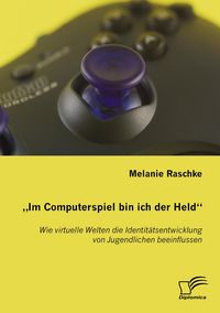 Produktbild: Im Computerspiel bin ich der Held