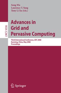Produktbild: Advances in Grid and Pervasive Computing