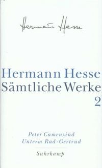 Produktbild: S&auml;mtliche Werke, 20 Bde., Bd.2, Peter Camenzind, Unterm Rad