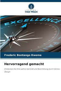 Produktbild: Hervorragend gemacht