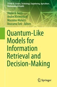 Produktbild: Quantum-Like Models for Information Retrieval and Decision-Making