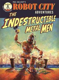 Produktbild: Collicutt, P: Robot City Indestructible Metal M