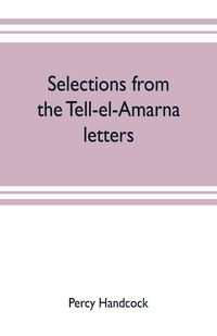 Produktbild: Selections from the Tell-el-Amarna letters