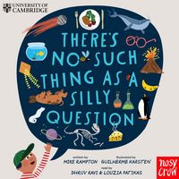 Produktbild: University of Cambridge: There's No Such Thing as a Silly Question