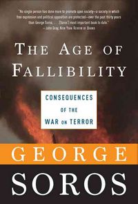 Produktbild: Age of Fallibility: Consequences of the War on Terror