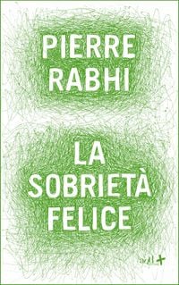 Produktbild: La sobriet&agrave; felice