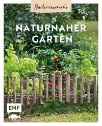 Produktbild: Gartenmomente: Naturnaher Garten