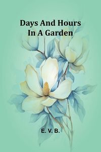 Produktbild: Days And Hours In A Garden