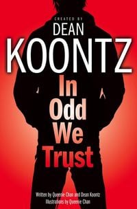 Produktbild: In Odd We Trust (Odd Thomas Graphic Novel)