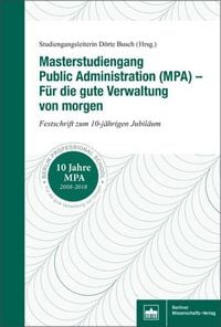 Produktbild: Masterstudiengang Public Administration (MPA) - F&uuml;r die gute Verwaltung von morgen