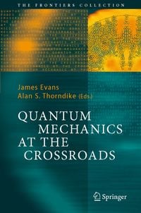 Produktbild: Quantum Mechanics at the Crossroads
