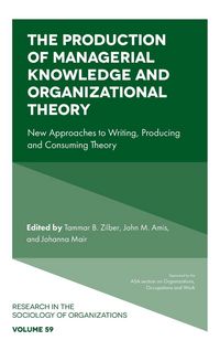 Produktbild: The Production of Managerial Knowledge and Organizational Theory