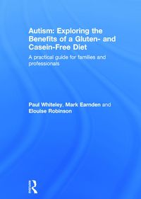 Produktbild: Autism: Exploring the Benefits of a Gluten- And Casein-Free Diet