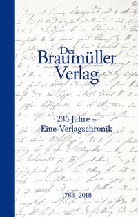 Produktbild: Der Braum&uuml;ller Verlag und seine Zeit