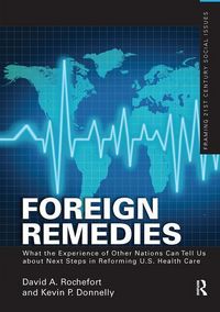 Produktbild: Rochefort, D: Foreign Remedies: What the Experience of Other