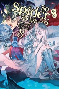 Produktbild: So I'm a Spider, So What?, Vol. 8 (Light Novel)