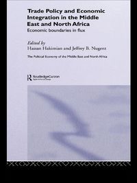 Produktbild: Trade Policy and Economic Integration in the Middle East and North Africa
