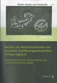 Produktbild: Werben um Aktion&auml;rsstimmen bei Schweizer Publikumsgesellschaften ("Proxy Fights")