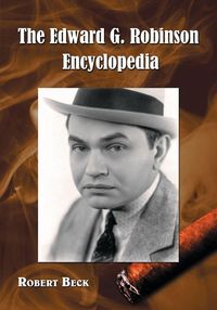 Produktbild: The Edward G. Robinson Encyclopedia