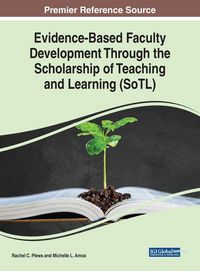 Produktbild: Evidence-Based Faculty Development Through the Scholarship of Teaching and Learning (SoTL)