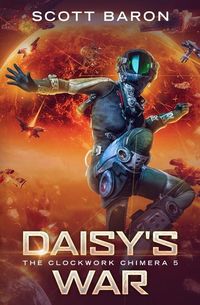 Produktbild: Daisy's War: The Clockwork Chimera Book 5