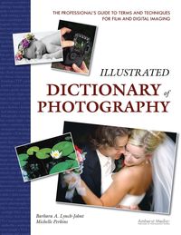 Produktbild: Lynch-Johnt, B: Illustrated Dictionary of Photography
