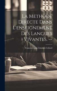 Produktbild: La methode directe dans l'enseignement des langues vivantes. --