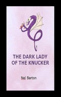 Produktbild: The Dark Lady Of The Knucker