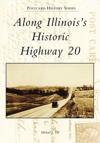 Produktbild: Along Illinois's Historic Highway 20