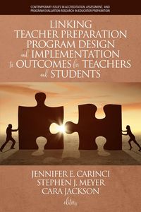 Produktbild: Linking Teacher Preparation Program Design and Implementation to Outcomes for Teachers and Students