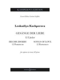 Produktbild: Kashperova: Gesange Der Liebe (Songs of Love) - 12 Romances for Soprano or Tenor and Piano