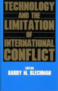 Produktbild: Blechman, B: Technology and the Limitation of International