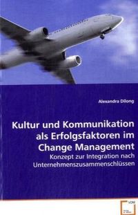 Produktbild: Dilong, A: Kultur und Kommunikation als Erfolgsfaktoren im C